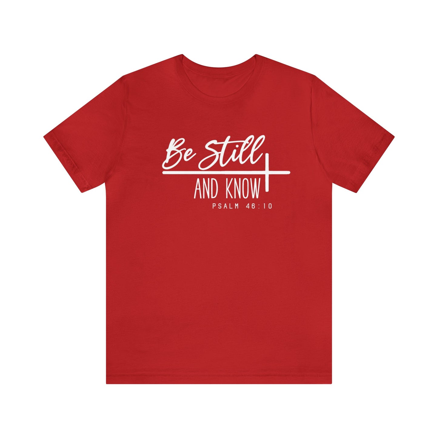 OOI- Be Still Unisex Jersey Short Sleeve Tee