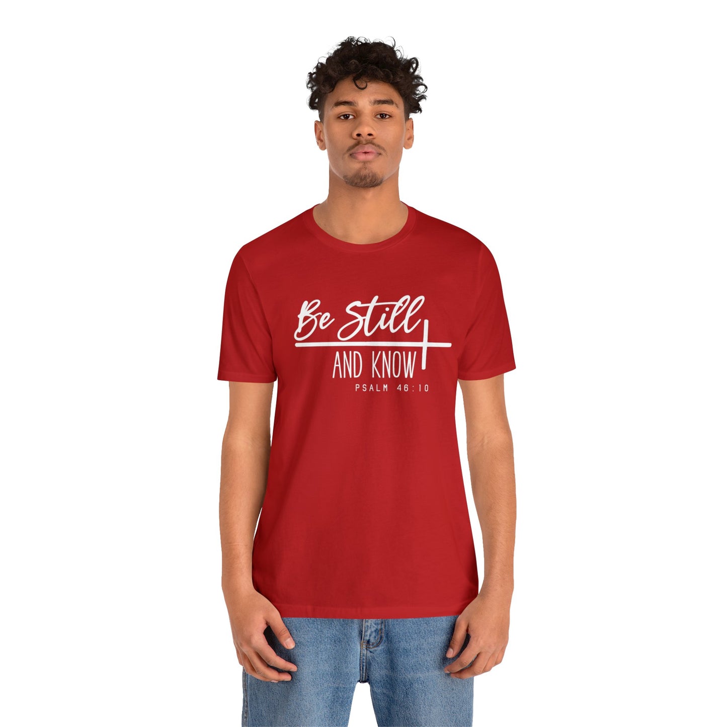 OOI- Be Still Unisex Jersey Short Sleeve Tee