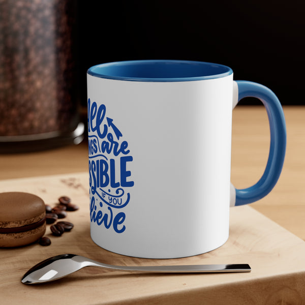 OOI-Blue and White Floral Print Mug"All Things Are Poossible..."