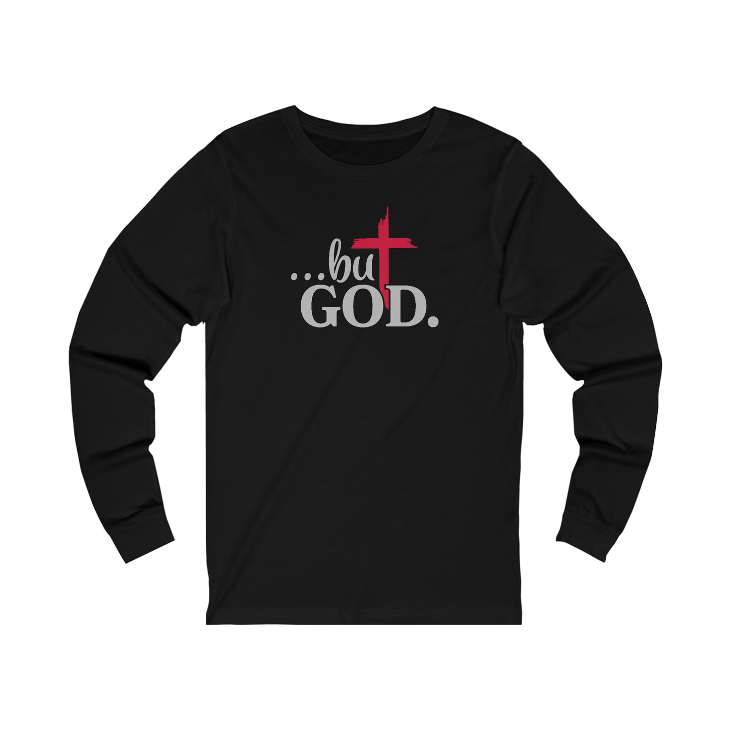 OOI-"But God" Unisex Jersey Long Sleeve Tee