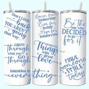 OOI -  Skinny Tumbler with Straw, 20oz Affirmations